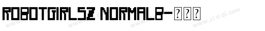 RobotGirlsZ NormalB字体转换